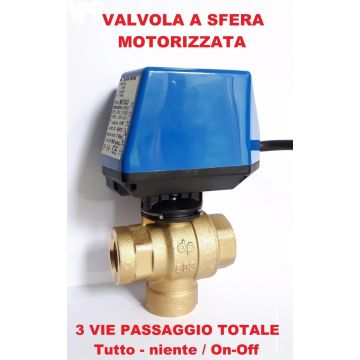 Valvola a sfera motorizzata a 3 vie passaggio totale 1"